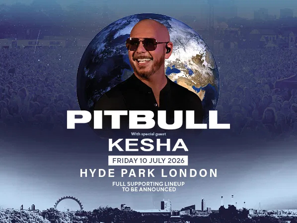 Concert poster shows Pitbull in sunglasses and a black shirt in front of a globe, promoting his Hyde Park London show with Kesha on July 10, 2026. A large crowd and city skyline are visible below.
