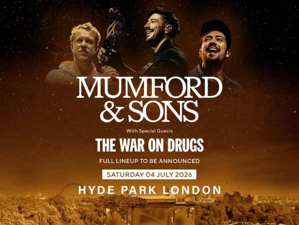 Concert poster for Mumford & Sons at Hyde Park, London on July 4, 2026, featuring The War On Drugs; three band members are pictured above event details on an orange background.
