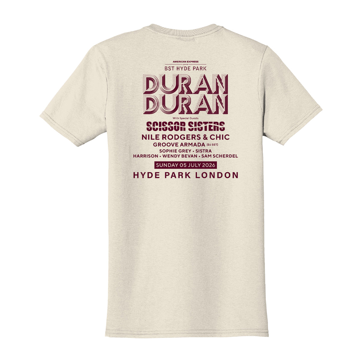 The BST Hyde Park 2026 Duran Duran Event T-Shirt by BST Hyde Park features a cream vintage style and bold maroon text with the 2026 lineup, headlined by Duran Duran, plus supporting acts and event details for July 5 in Hyde Park, London.
