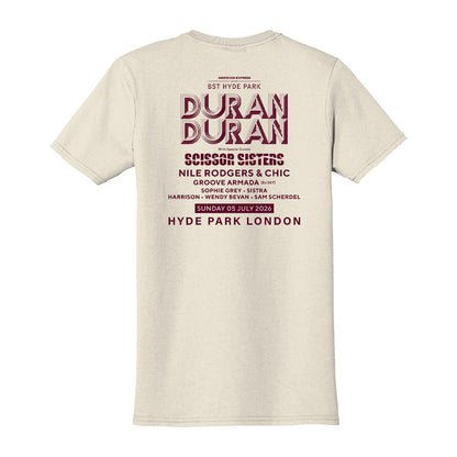 The BST Hyde Park 2026 Duran Duran Event T-Shirt by BST Hyde Park features a cream vintage style and bold maroon text with the 2026 lineup, headlined by Duran Duran, plus supporting acts and event details for July 5 in Hyde Park, London.