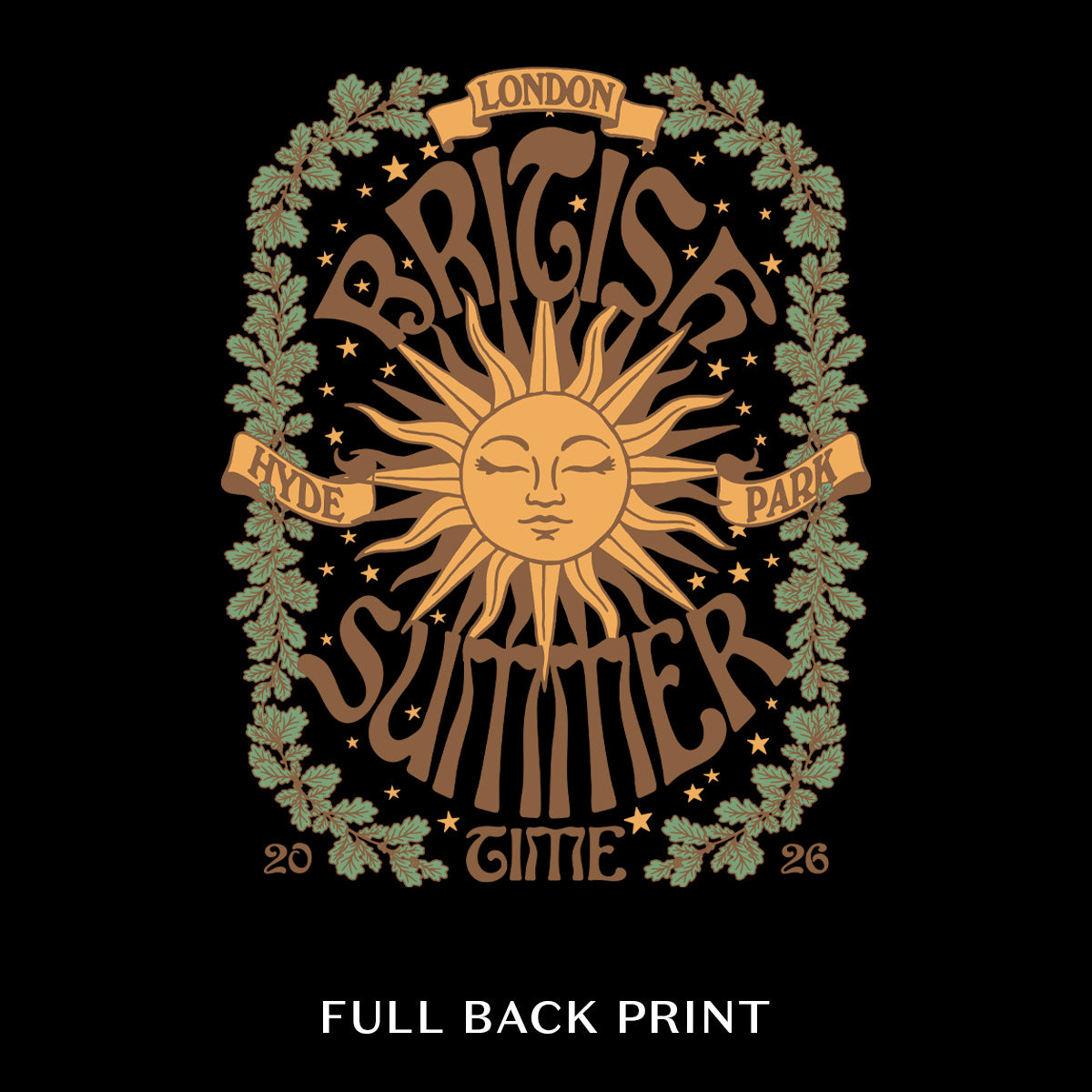 A stylized sun face with rays, oak leaves, and acorns plus “London British Summer Time Hyde Park 2026” in bold decorate the BST Hyde Park 2026 Sun Black Pullover Hoodie. The words “FULL BACK PRINT” appear below the design.